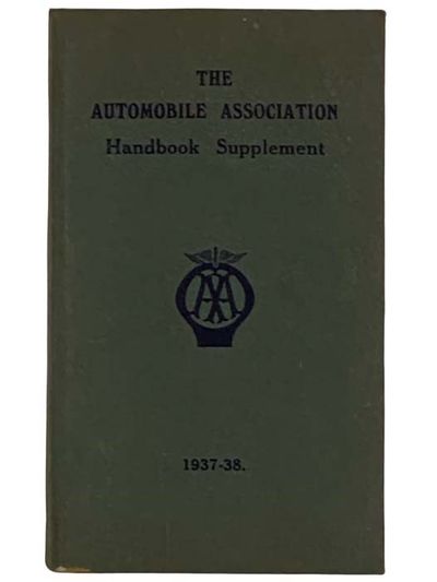 The Automobile Association Handbook Supplement, 1937-38