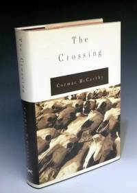 The Crossing (limited to 1,000 Signed copies) by McCarthy, Cormac - 1994