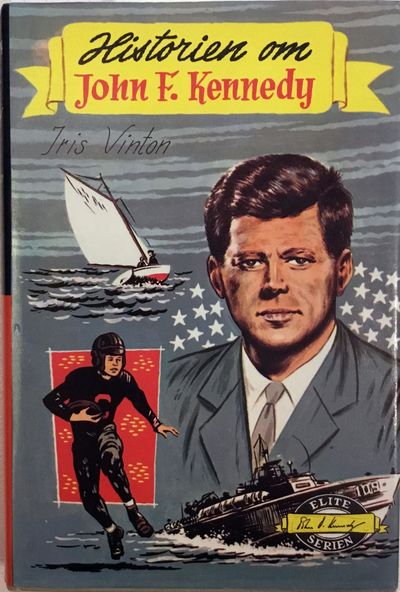 Iris Vinton: Historien om John F. Kennedy