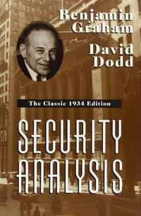 Security Analysis: The Classic 1934 Edition (PROFESSIONAL FINANCE & INVESTM)
