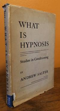 WHAT IS HYPNOSIS. Studies in Conditioning