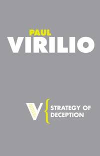 Strategy of Deception: 22 (Radical Thinkers Set 02)