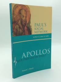 APOLLOS: PAUL'S PARTNER OR RIVAL