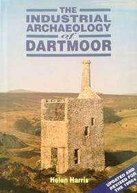 image of The Industrial Archaeology of Dartmoor