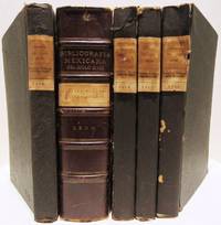 Bibliografia Mexicana del Siglo XVIII. Five volume consecutive set. Seccion Primera, Primera Parte, Segunda Parte, Tercera Parte, Cuarta Parte, Quinta Parte A. - Z. by Nicolas Leon Calderon (Nicolas LeÃ³n CalderÃ³n) - 1902 - 1908