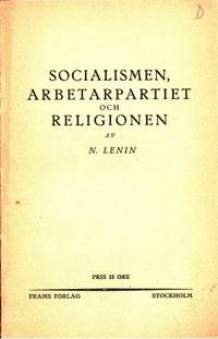 Socialismen, arbetarpartiet och religionen.