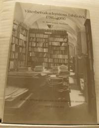 Vitterhetsakademiens bibliotek 1786-2000.