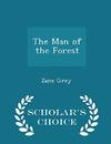 The Man Of the Forest