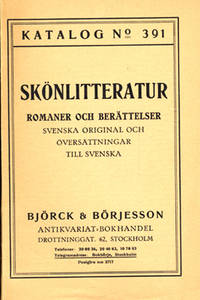 Katalog no 391. Skönlitteratur. Romaner och…