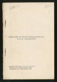 Check-List of ReCENT PUBLICATIONS ON MAYAN ARCHEOLOGY