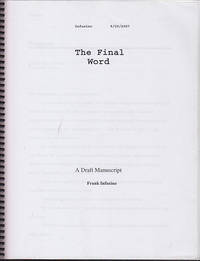 The Final Word - A Draft Manuscript 8/20/2007