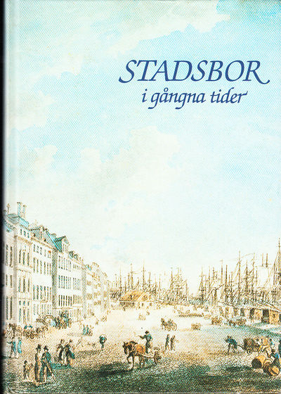 Stadsbor i gångna tider. Släktforskaren och…