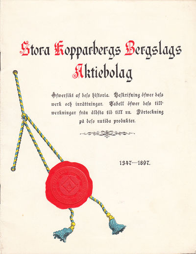 Stora Kopparbergs Bergslags Aktiebolag 1347-1897.…