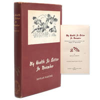 My Health Is Better in November. Thirty-Five Stories of Hunting and Fishing in the South