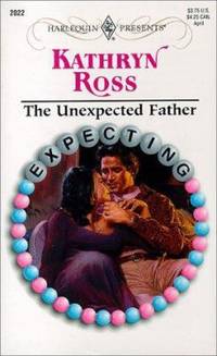 The Unexpected Father : Expecting!
