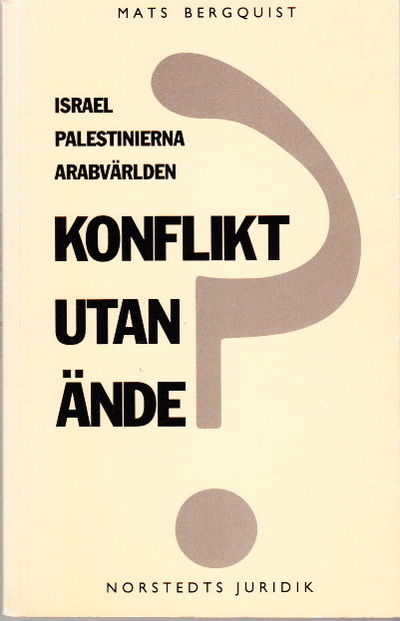 Konflikt utan ände? Israel Palestinierna…
