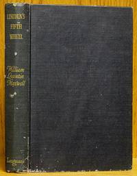 Lincoln's Fifth Wheel: The Political History of the United States Sanitary Commission (SIGNED)