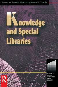 Knowledge and Special Libraries by Suzanne Connolly