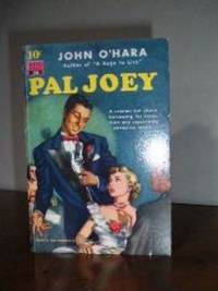 Pal Joey by O&#39;Hara, John - 1940