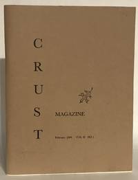 Crust. Magazine. Vol. II, No. 1, February 2004. by et. al Terry and Susan Cavanagh - Paperback - 1st Edition - 2004 - from Thomas Dorn ABAA (SKU: 9134)