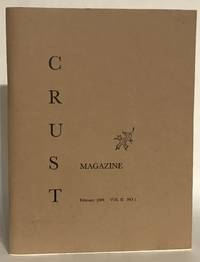 Crust. Magazine. Vol. II, No. 1, February 2004.