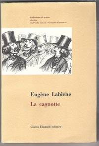 LA CAGNOTTE by Labiche Eugene - 1955