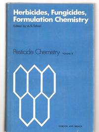 Herbicides, Fungicides, Formulation Chemistry Pesticide Chemistry Volume V