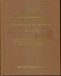 The Paradise Steam Plant Unit 3 : A Report on the Planning, Design, Construction, Costs, and...