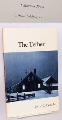 The tether by Goldensohn, Lorrie - 1983