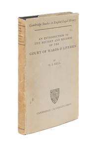 An Introduction to the History and Records of the Courts of Wards..