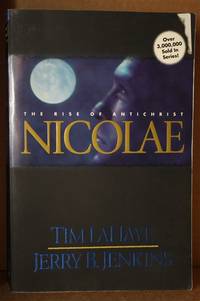 Nicolae  The Rise of Antichrist by LaHaye, Tim & Jerry B. Jenkins - 1998