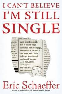 I Can't Believe I'm Still Single
