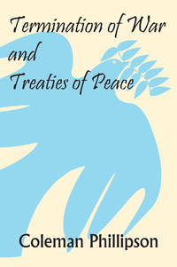 Termination of War and Treaties of Peace