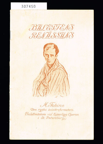 Balettens renässans. M. Fokine. Den ryska…