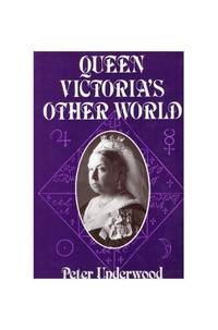 Queen Victoria's Other World