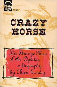 Crazy Horse by Mari Sandoz - 1971