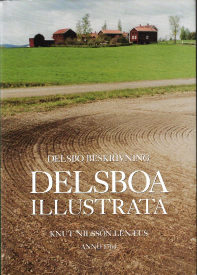 DELSBOA ILLUSTRATA. Delsbo beskrivning.