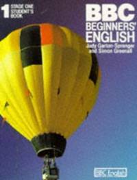 B. B. C. Beginners&#039; English: Stage 1 (French Edition) de Judy Garton-Sprenger, Simon Greenall