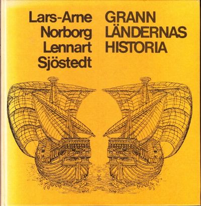 Grannländernas historia.