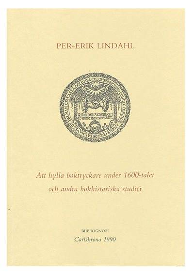 Att hylla boktryckare under 1600-talet och andra…