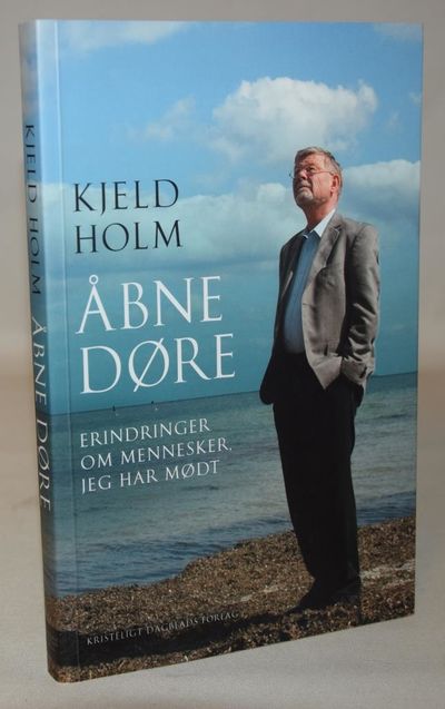 Åbne døre - erindringer om mennesker jeg har mødt.