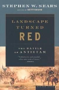 Landscape Turned Red : The Battle of Antietam