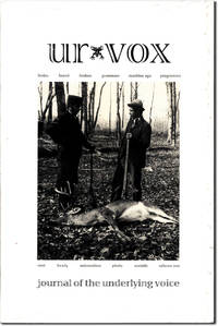 UR VOX: A Journal of the Underlying Voice, Volume One