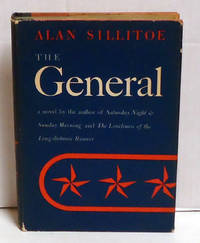 The General by Sillitoe, Alan - 1961