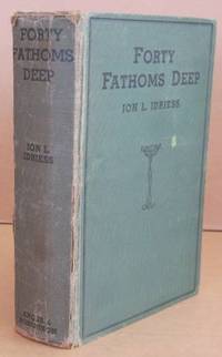 Forty Fathoms Deep