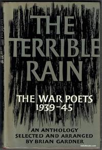 cover of The Terrible Rain: The War Poets 1939-1945. An Anthology