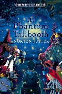 Phantom Tollbooth (Essential Modern Classics)