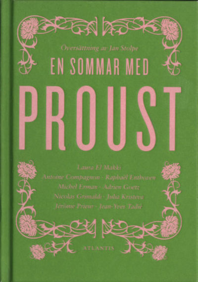 EN SOMMAR MED PROUST.