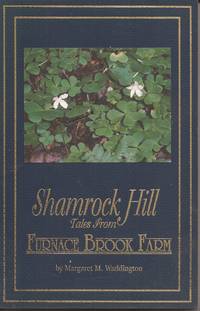 Shamrock Hill; Tales from Furnace Brook Farm