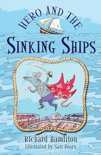 Hero and the Sinking Ships
